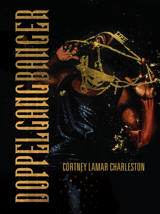 Title details for Doppelgangbanger by Cortney Lamar Charleston - Available